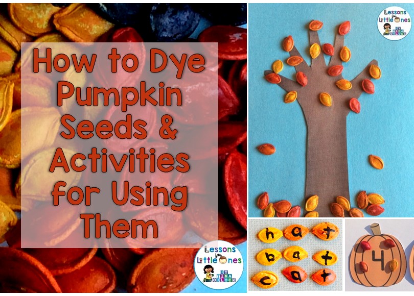 how to dye pumpkin seeds & dyed pumpkin seed activities
