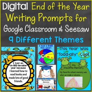 End of the Year Writing Prompts for Distance Learning