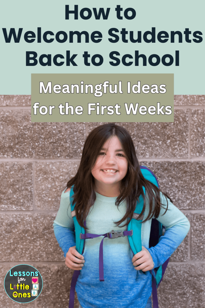 How to Welcome Students Back to School: Meaningful Ideas for the First Weeks of School
