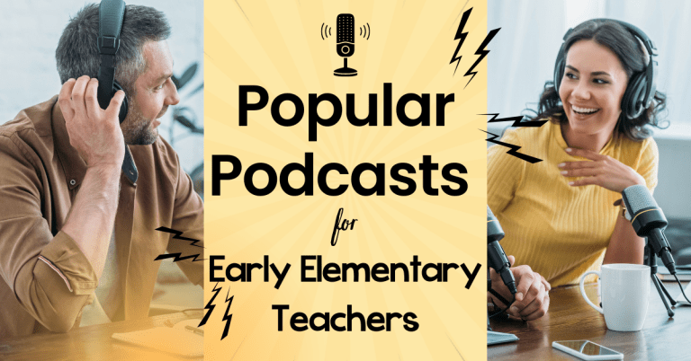 Popular Podcasts for Early Elementary Teachers