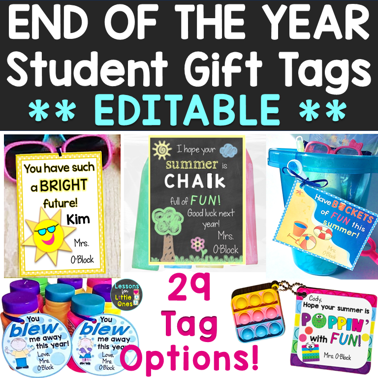 End of the Year Gift Tags End of the Year Student Gift Tags Editable
